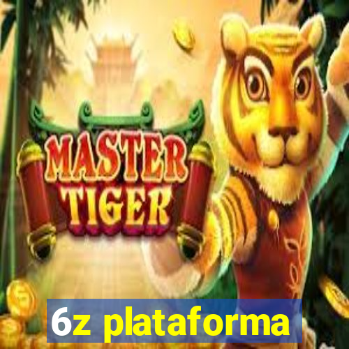 6z plataforma